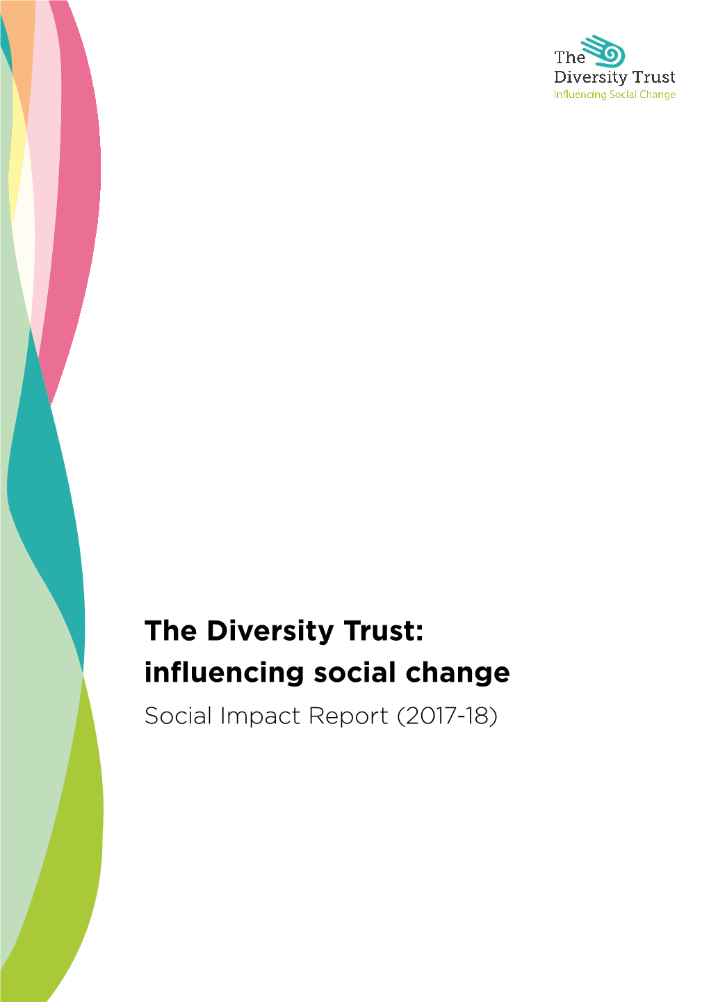 Influencing Social Change Social Impact Report (2017-18) Chair’S Report Our Services