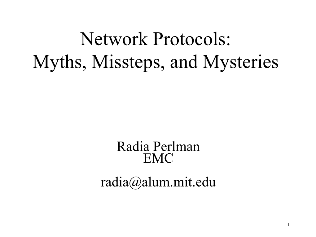 Network Protocols: Myths, Missteps, and Mysteries