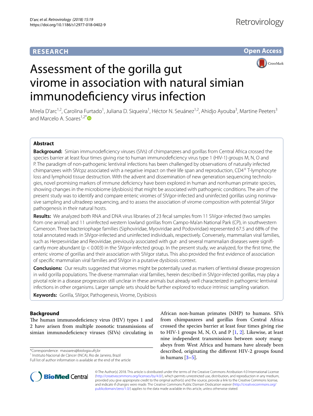 Assessment of the Gorilla Gut Virome in Association with Natural Simian Immunodefciency Virus Infection Mirela D’Arc1,2, Carolina Furtado1, Juliana D