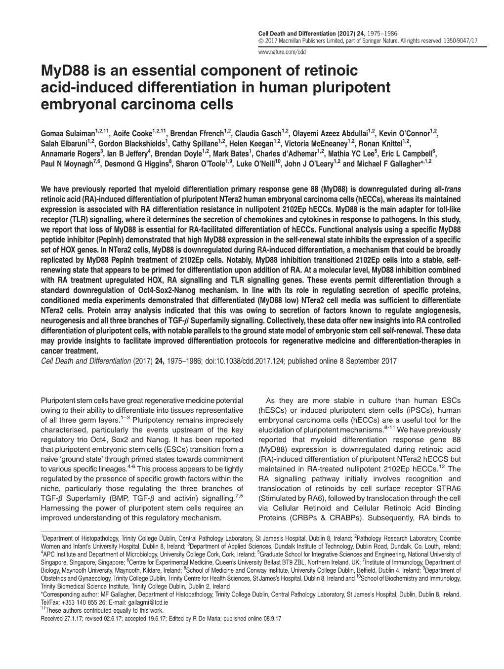 Myd88 Is an Essential Component of Retinoic Acid-Induced Differentiation in Human Pluripotent Embryonal Carcinoma Cells