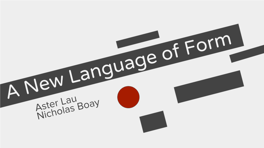 A New Language of Form? Old/Traditional Art Abstract Art “New Art” Even More Abstract Artists Develop a New Way of Seeing Things How & Why?