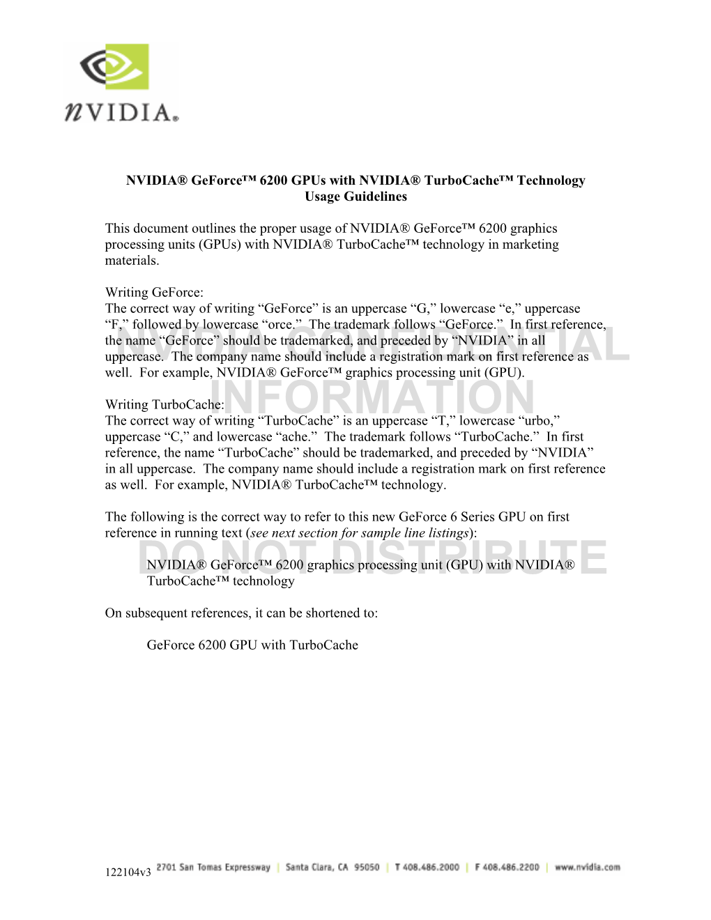 NVIDIA® Geforce™ 6200 Gpus with NVIDIA® Turbocache™ Technology Usage Guidelines