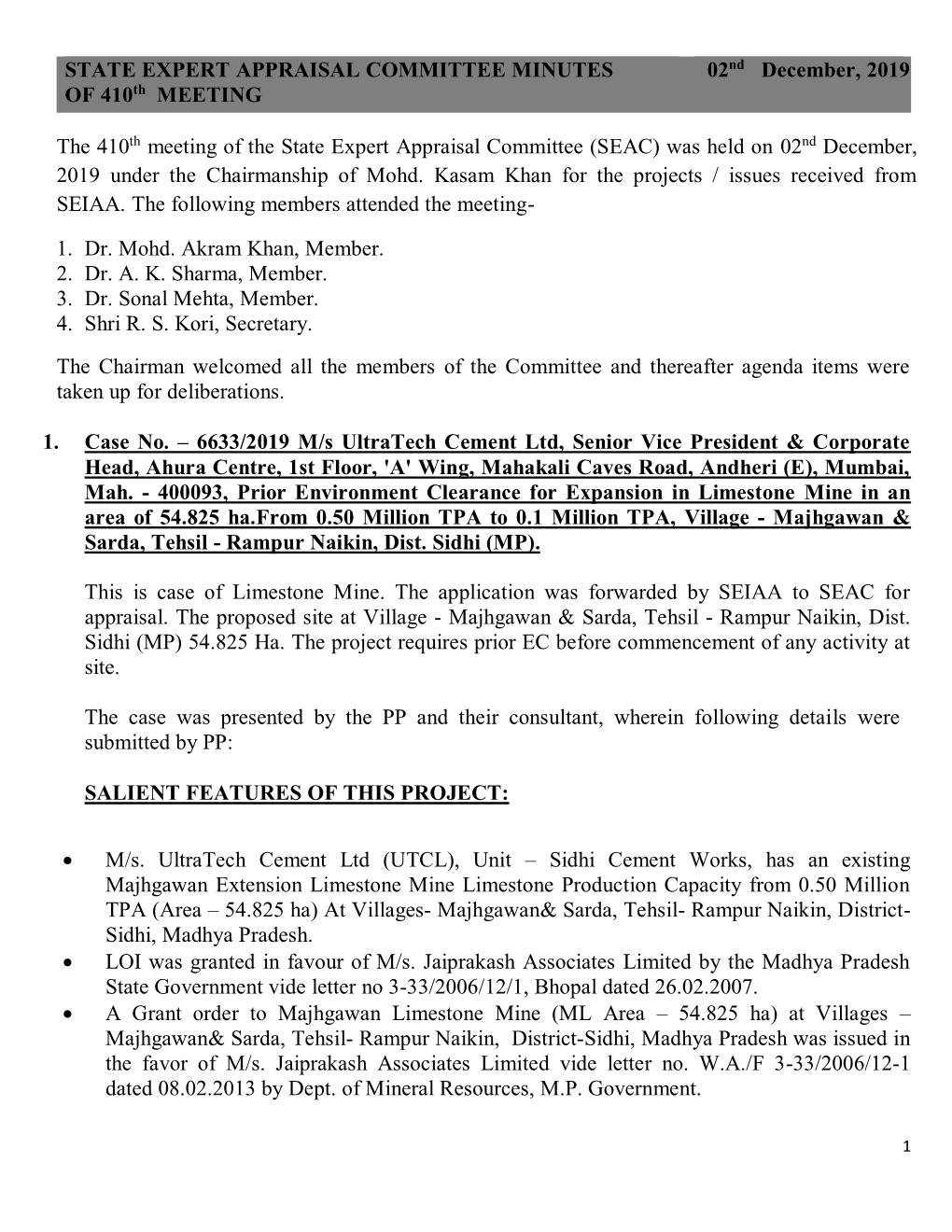 STATE EXPERT APPRAISAL COMMITTEE MINUTES of 410Th MEETING 02Nd December, 2019 the 410Th Meeting of the State Expert Appraisa