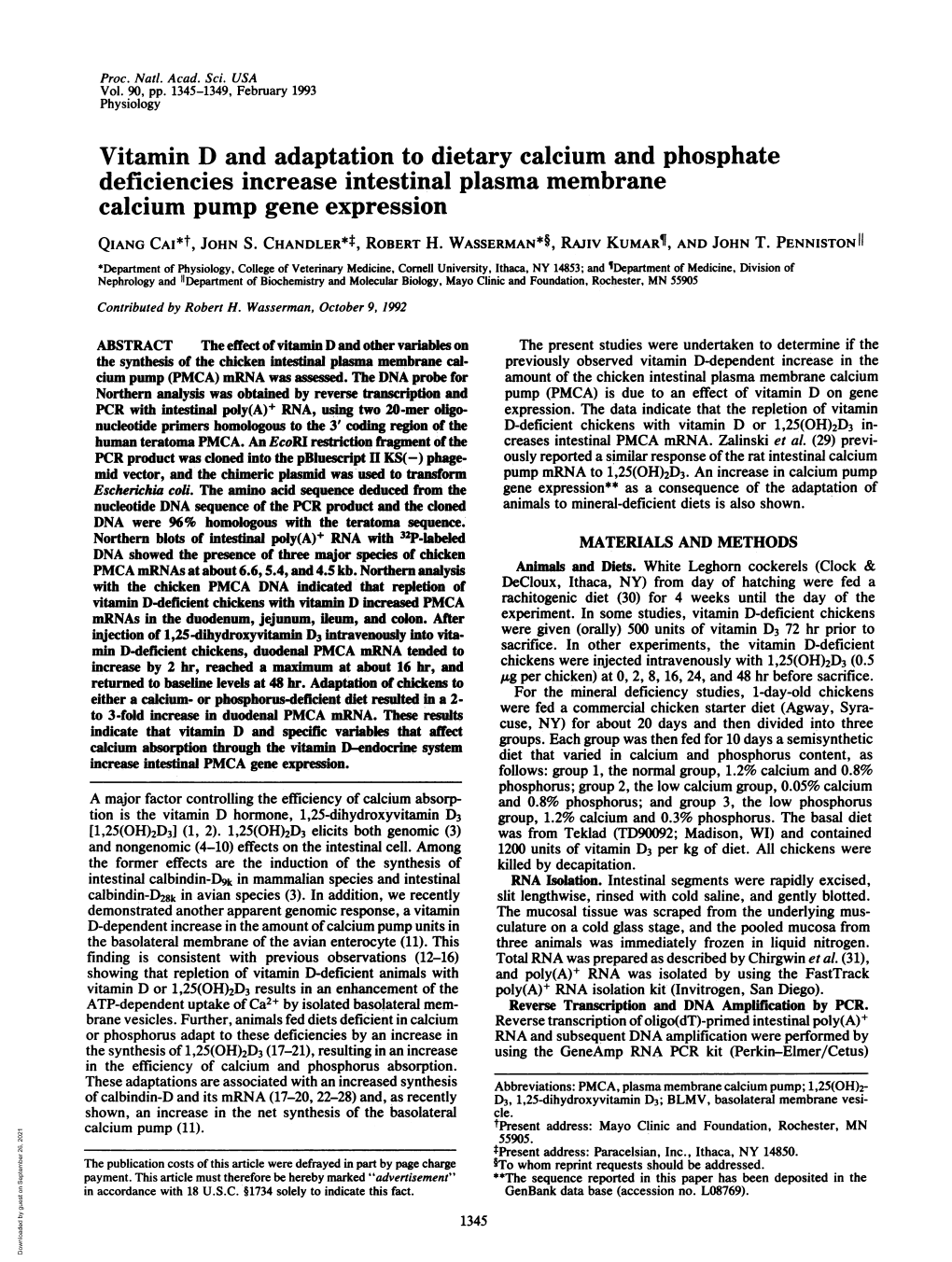 Vitamin D and Adaptation to Dietary Calcium and Phosphate Deficiencies Increase Intestinal Plasma Membrane Calcium Pump Gene Expression QIANG CAI*T, JOHN S