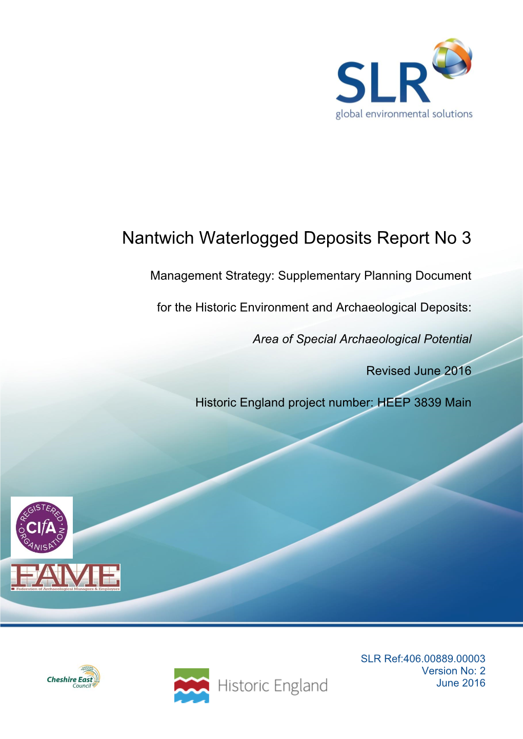 Nantwich Waterlogged Deposits Report No 3