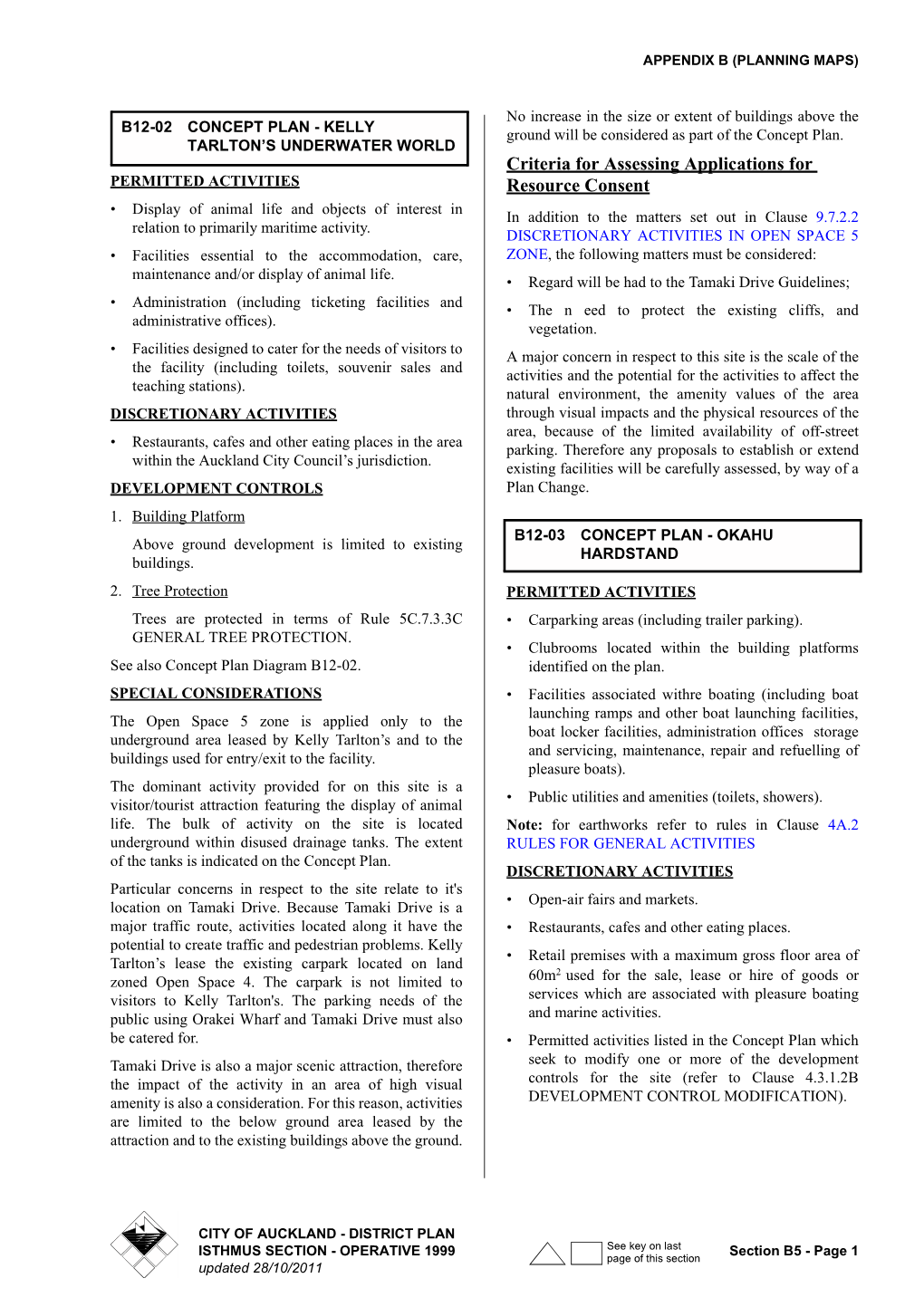 DISTRICT PLAN ISTHMUS SECTION - OPERATIVE 1999See Key on Last Section B5 - Page 1 Page of This Section Updated 28/10/2011 APPENDIX B (PLANNING MAPS)