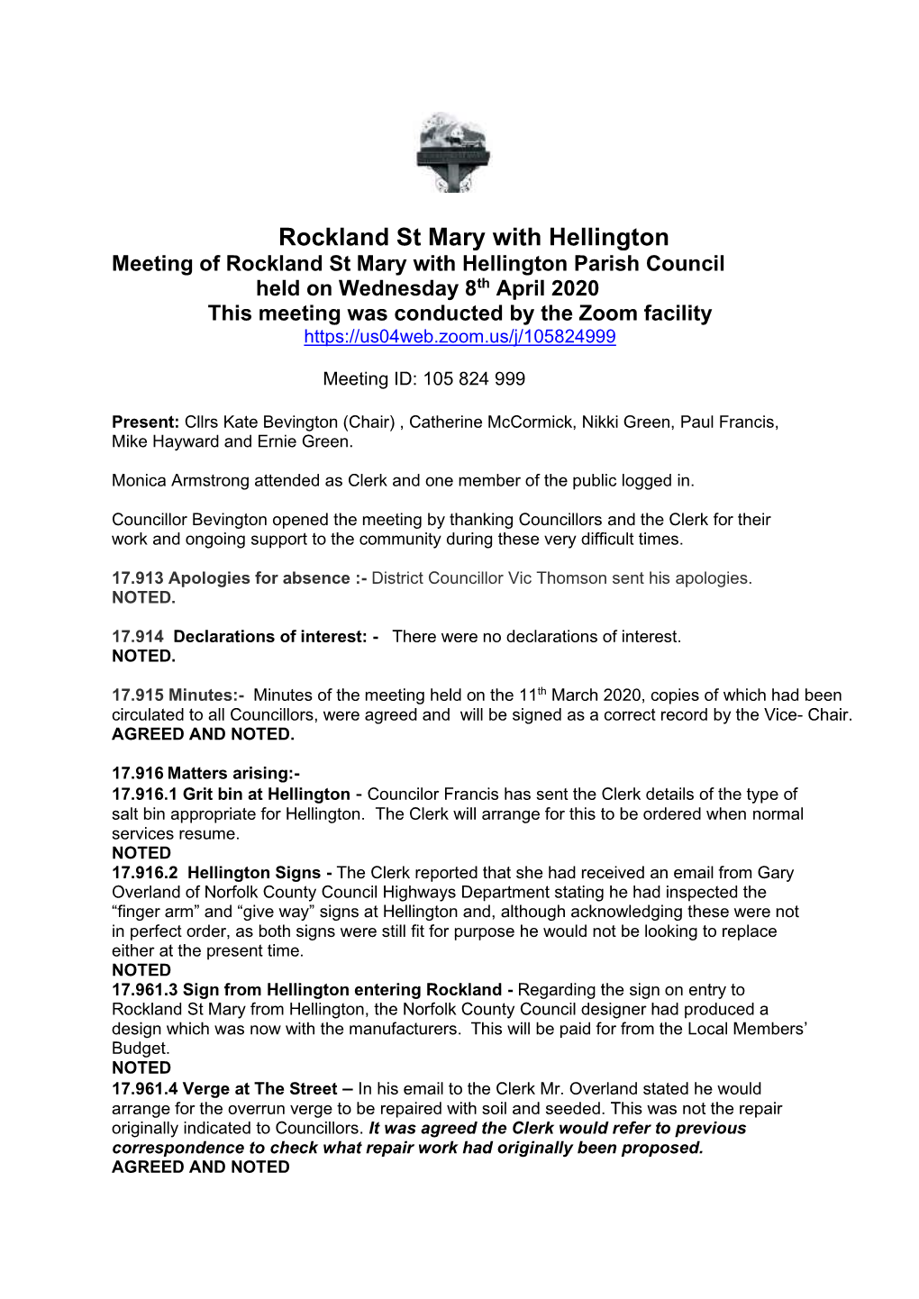 Rockland St Mary with Hellington Parish Council Held on Wednesday 8Th April 2020 This Meeting Was Conducted by the Zoom Facility