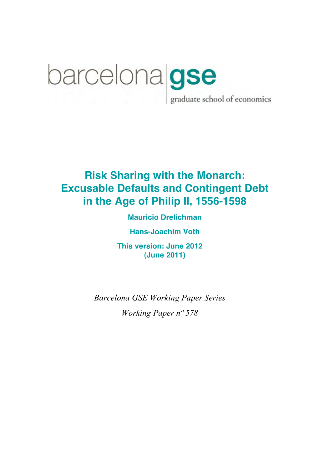 Risk Sharing with the Monarch: Excusable Defaults and Contingent