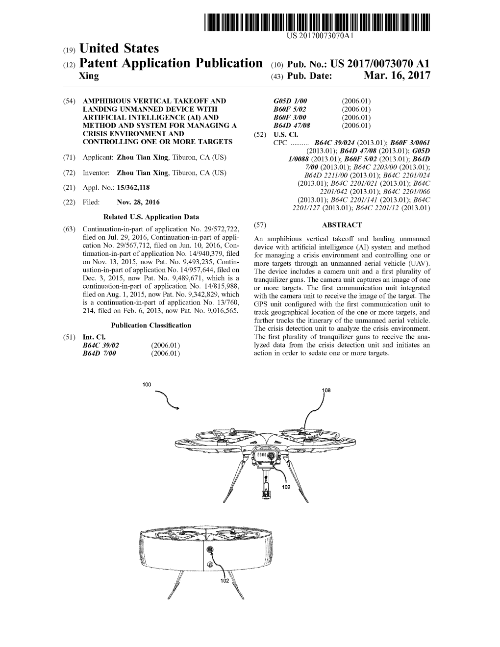 (12) Patent Application Publication (10) Pub. No.: US 2017/0073070 A1 Xing (43) Pub