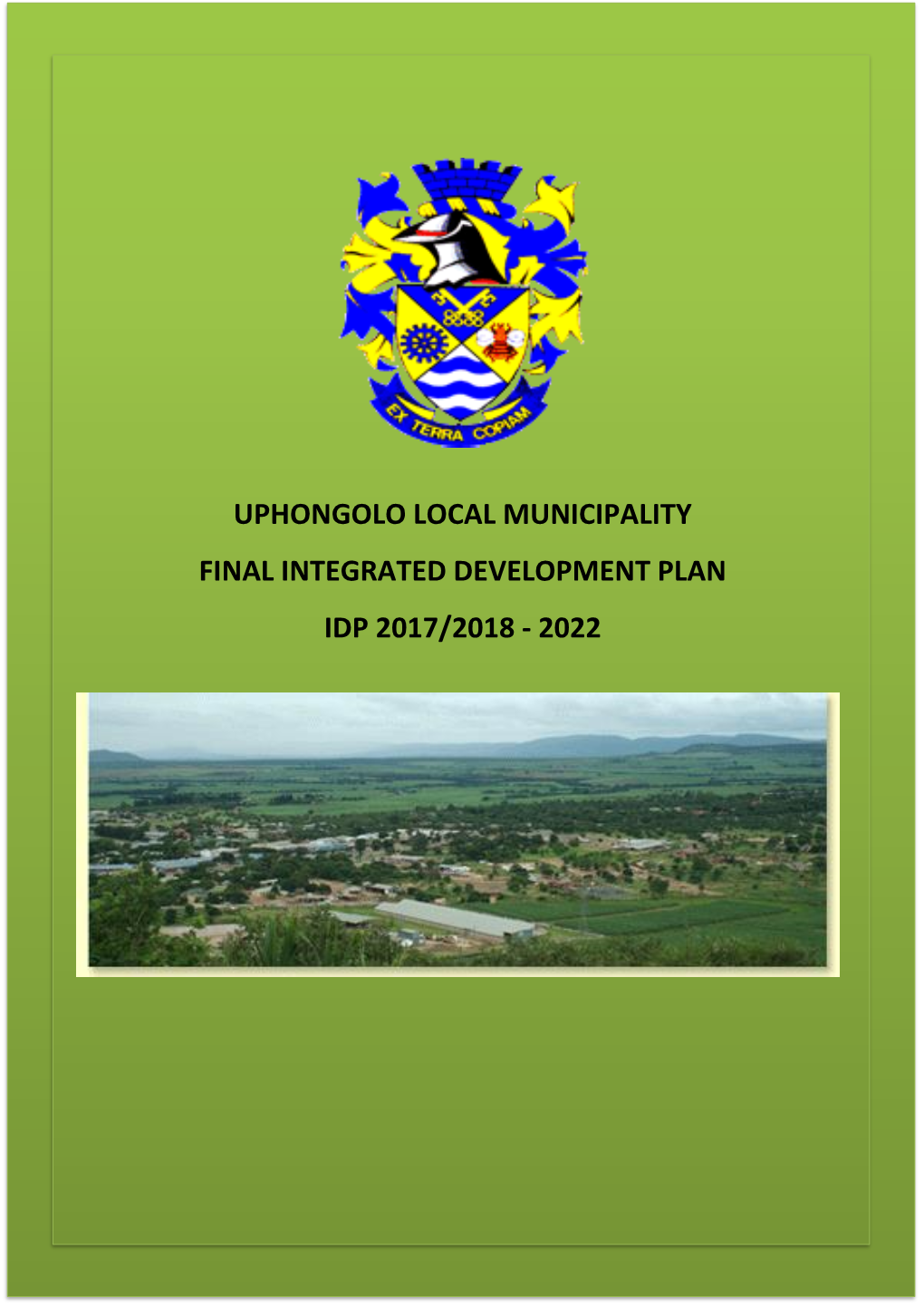 Uphongolo Local Municipality Final Integrated Development Plan Idp 2017/2018 - 2022