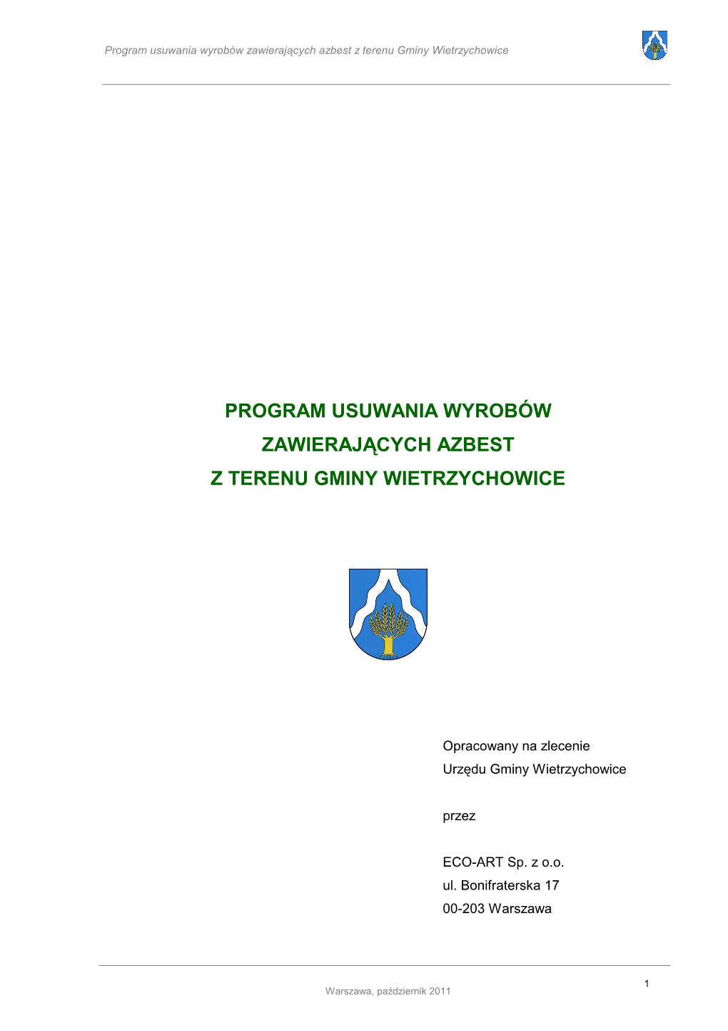 Program Usuwania Wyrobów Zawierających Azbest Z Terenu Gminy Wietrzychowice