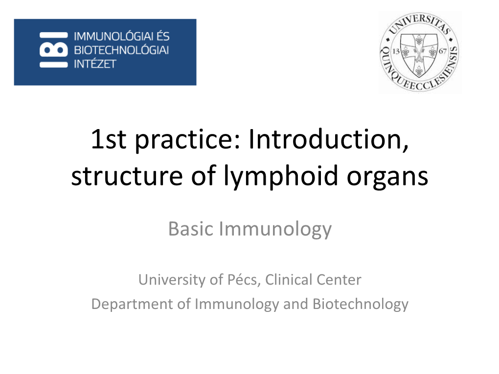 1St Practice: Introduction, Structure of Lymphoid Organs