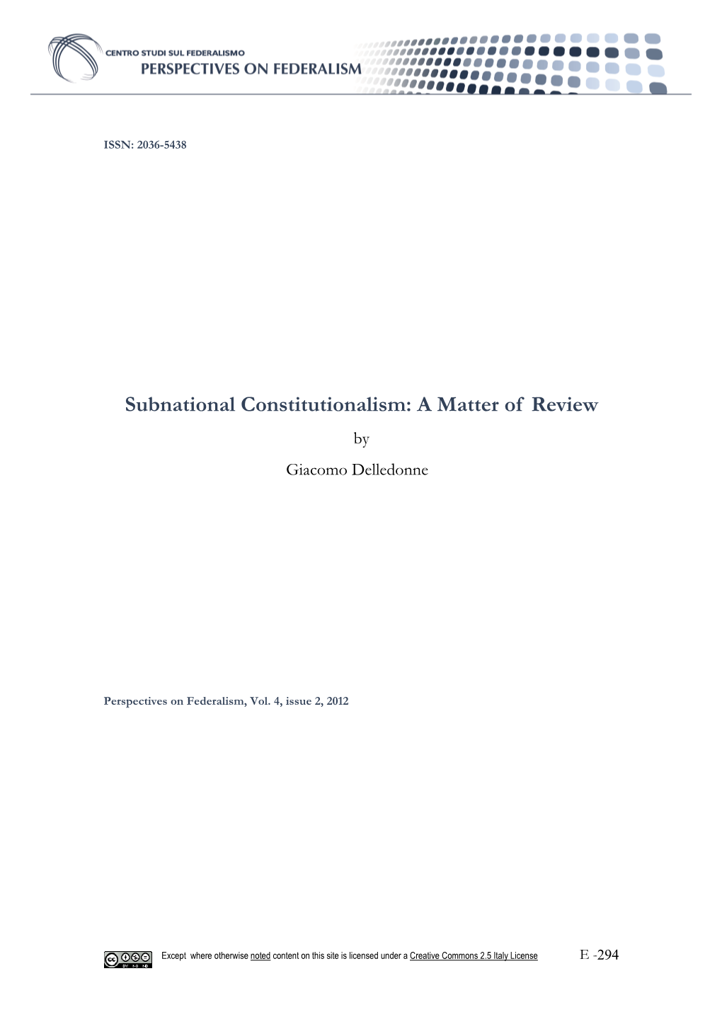 Subnational Constitutionalism: a Matter of Review by Giacomo Delledonne ∗