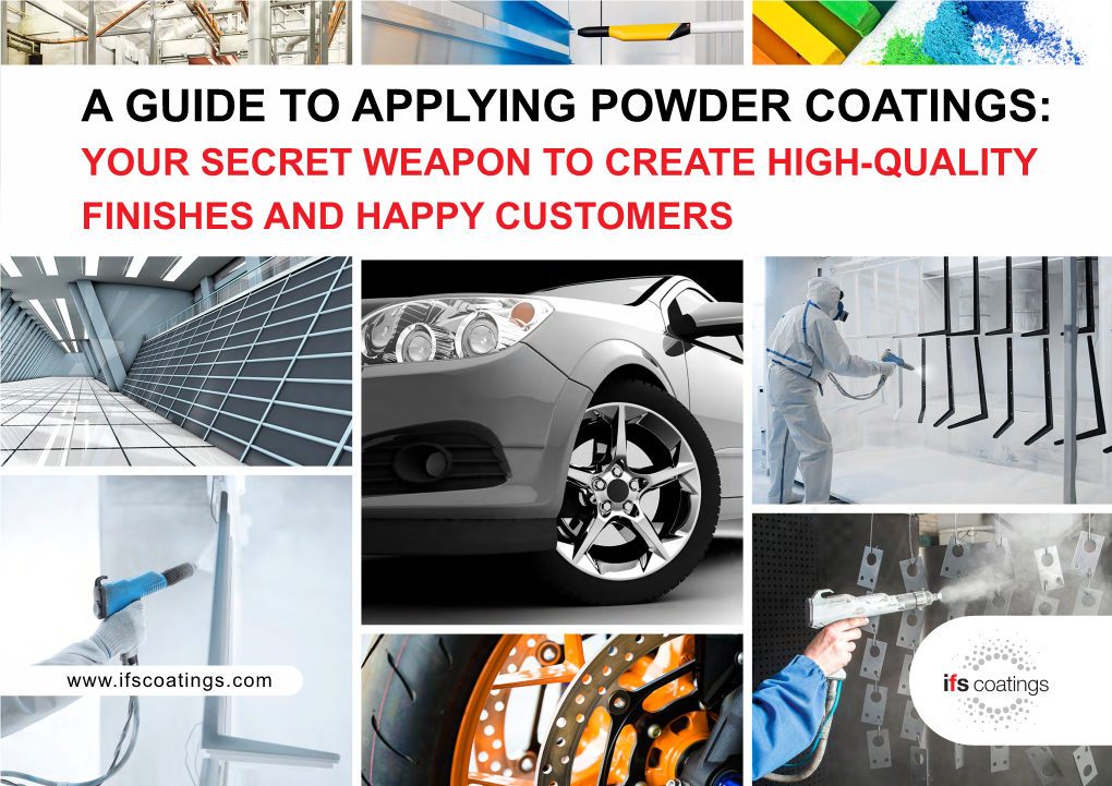 A Guide to Applying Powder Coatings: Your Secret Weapon to Create High-Quality Finishes and Happy Customers