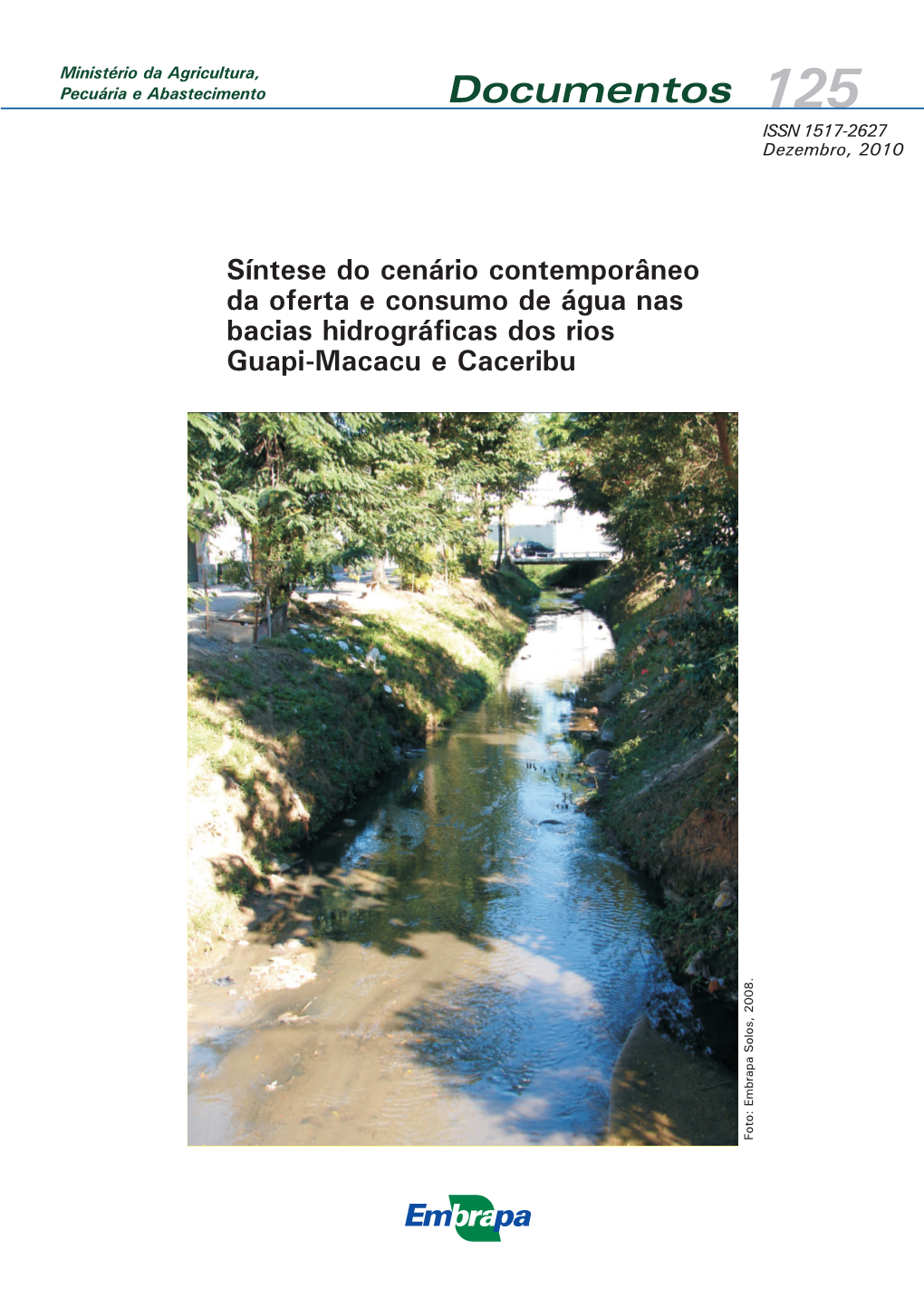 Síntese Do Cenário Contemporâneo Da Oferta E Consumo De Água Nas Bacias Hidrográficas Dos Rios Guapi- Macacu E Caceribu