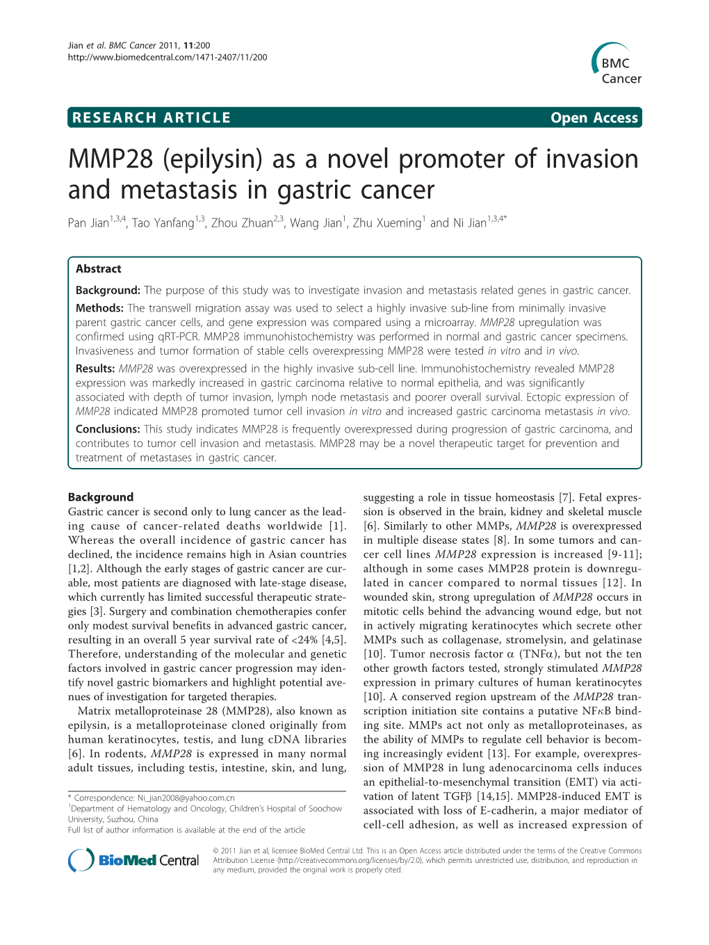 As a Novel Promoter of Invasion and Metastasis in Gastric Cancer Pan Jian1,3,4, Tao Yanfang1,3, Zhou Zhuan2,3, Wang Jian1, Zhu Xueming1 and Ni Jian1,3,4*