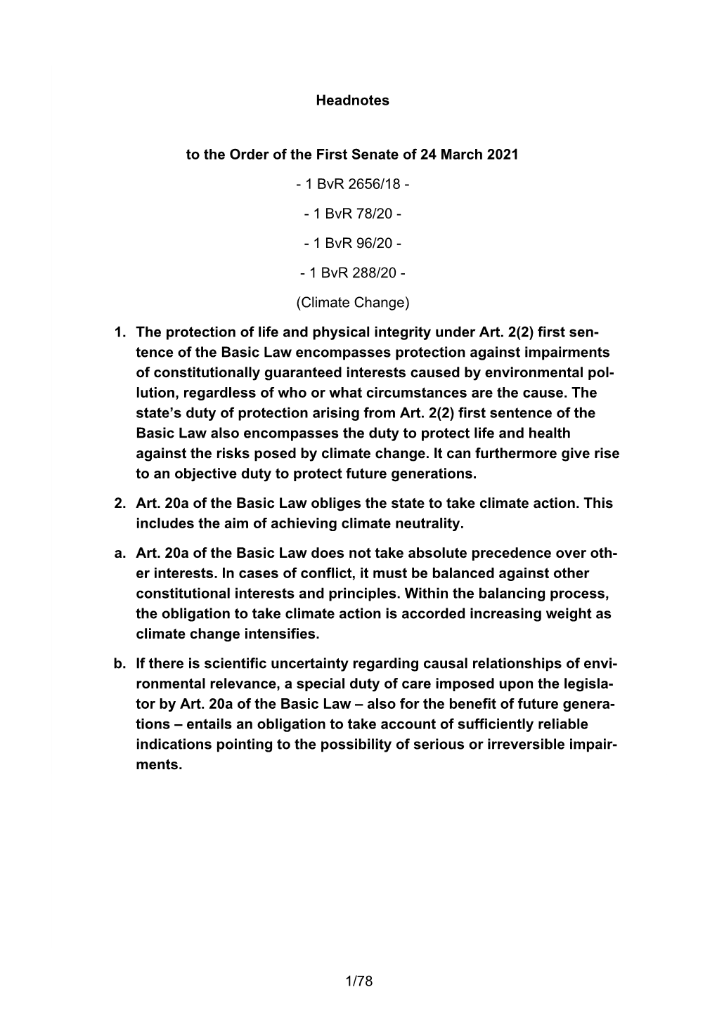 Bverfg, Beschluss Des Ersten Senats Vom 24. März 2021 - 1 Bvr 2656/ 18, 1 Bvr 288/20, 1 Bvr 96/20, 1 Bvr 78/20 - Rn