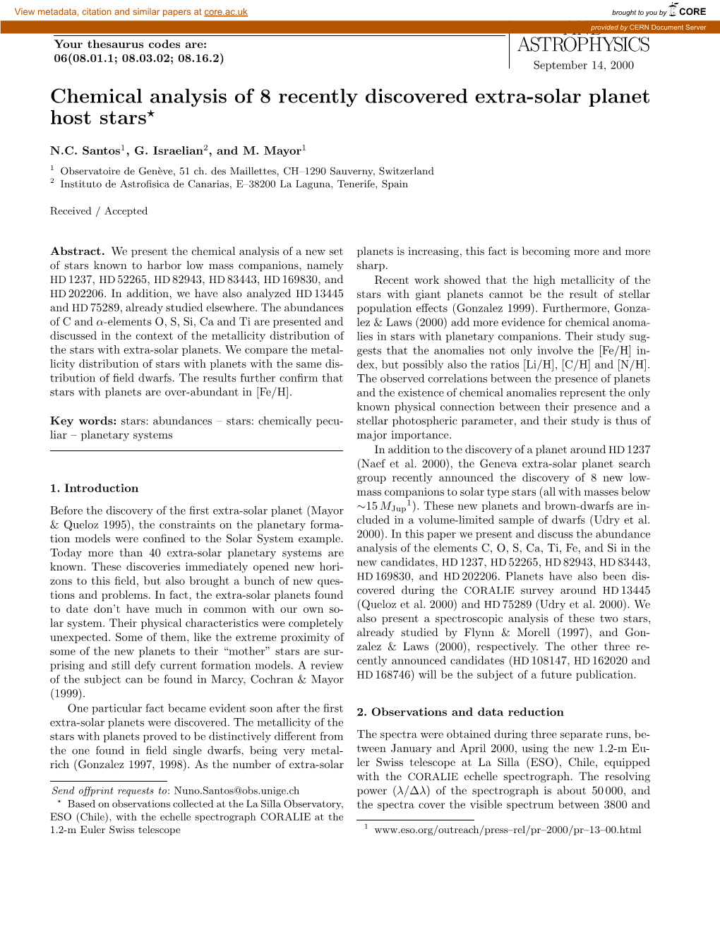 ASTRONOMY and ASTROPHYSICS Chemical Analysis of 8 Recently