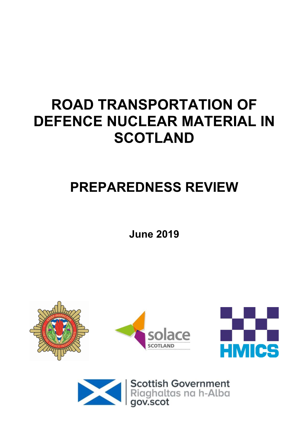 Road Transport of Defence Nuclear Material in Scotland