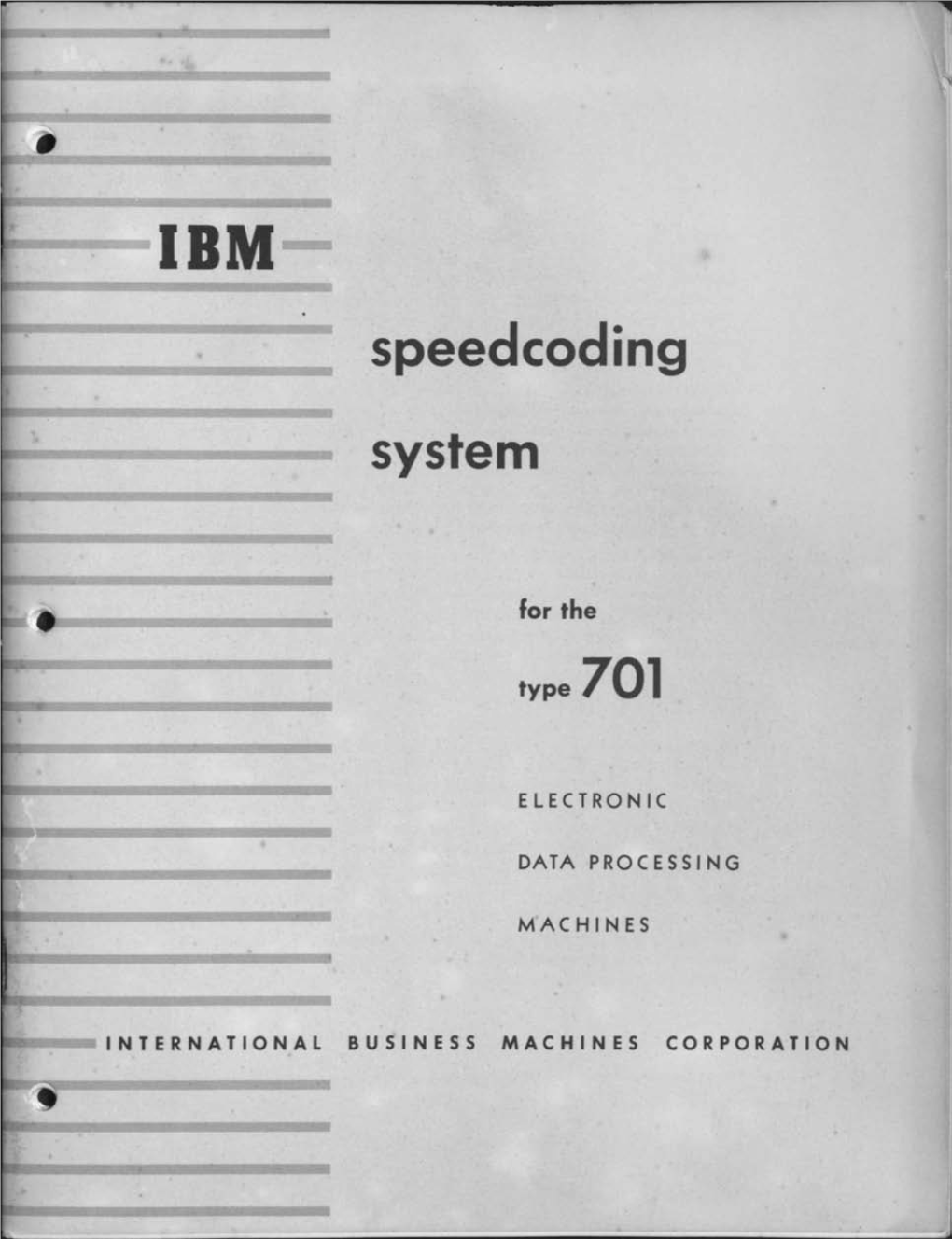 IBM Speedcoding System for the Type 701 Electronic Data Processing