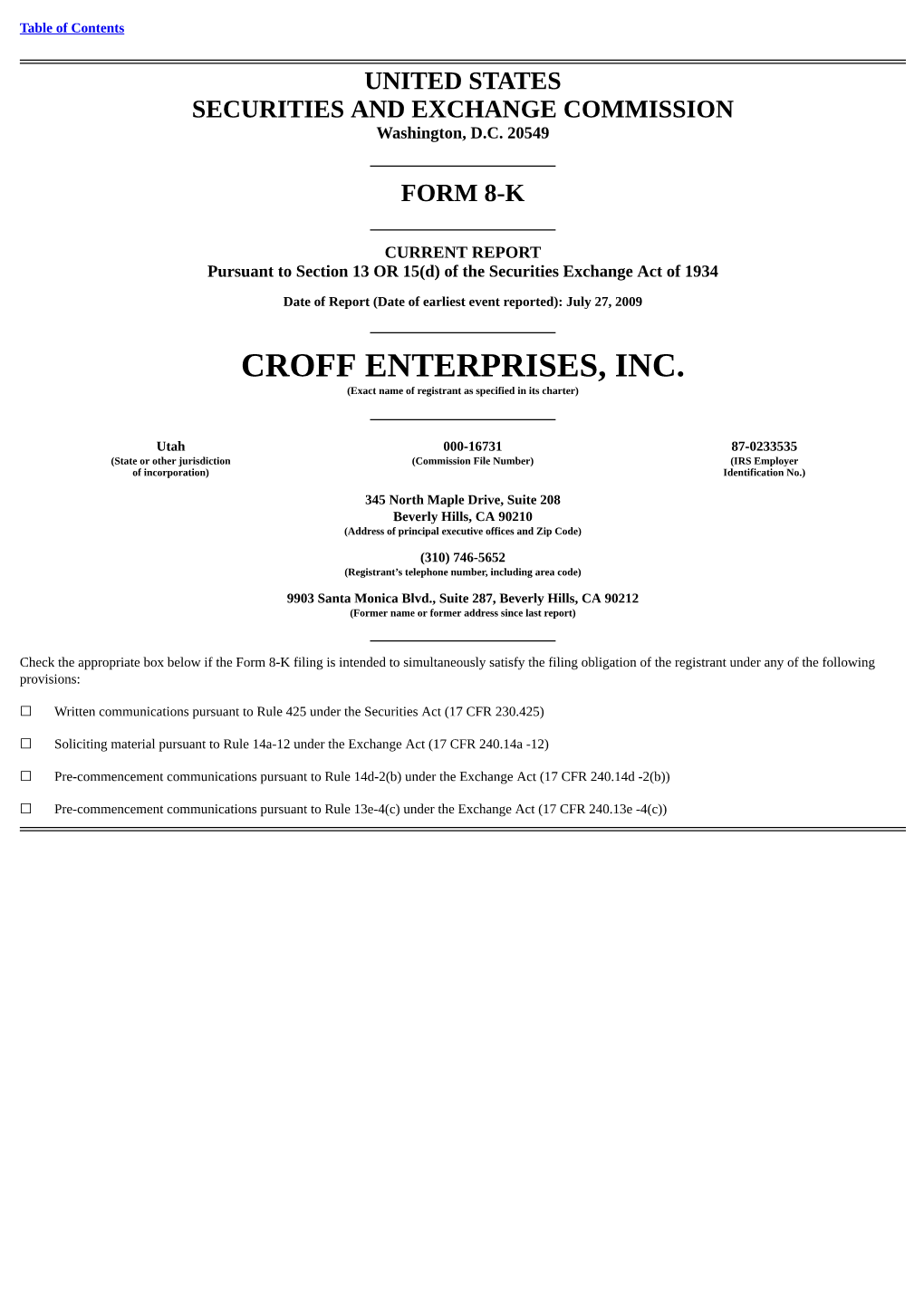 CROFF ENTERPRISES, INC. (Exact Name of Registrant As Specified in Its Charter)