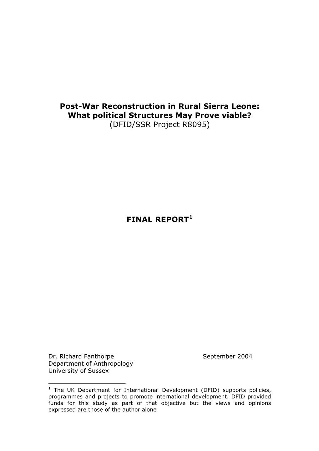 Post-War Reconstruction in Rural Sierra Leone: What Political Structures May Prove Viable? (DFID/SSR Project R8095)