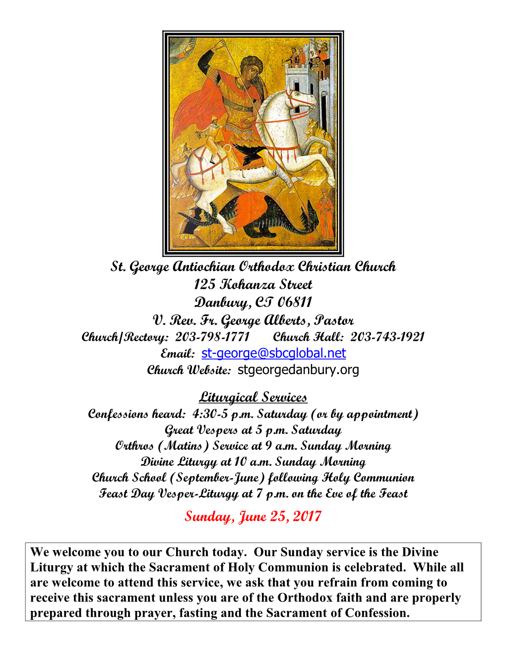 St. George Antiochian Orthodox Christian Church 125 Kohanza Street Danbury, CT 06811 V