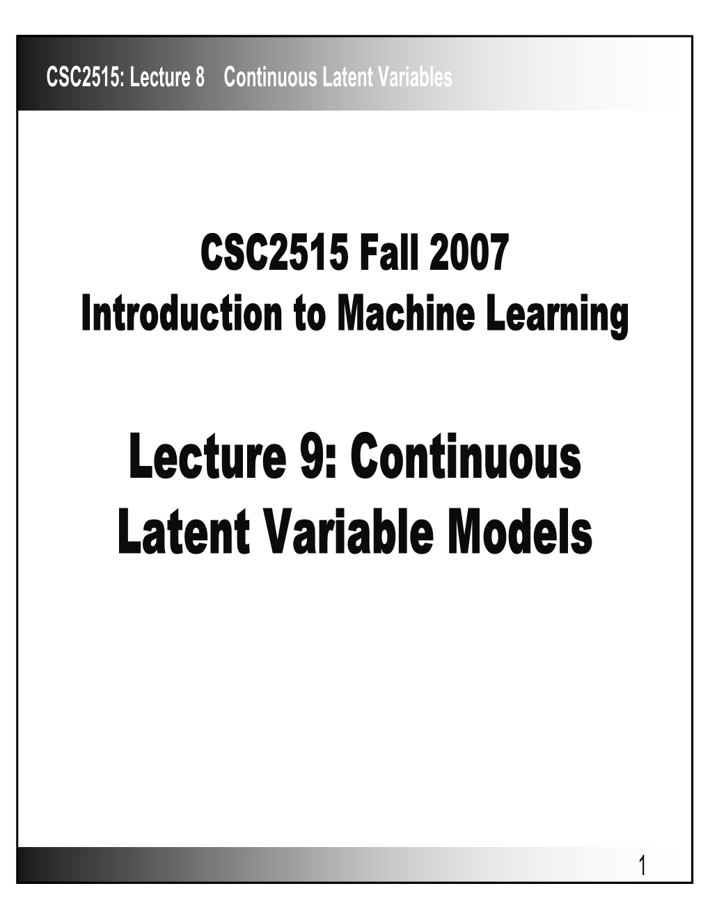 Lecture 9: Continuous Latent Variable Models
