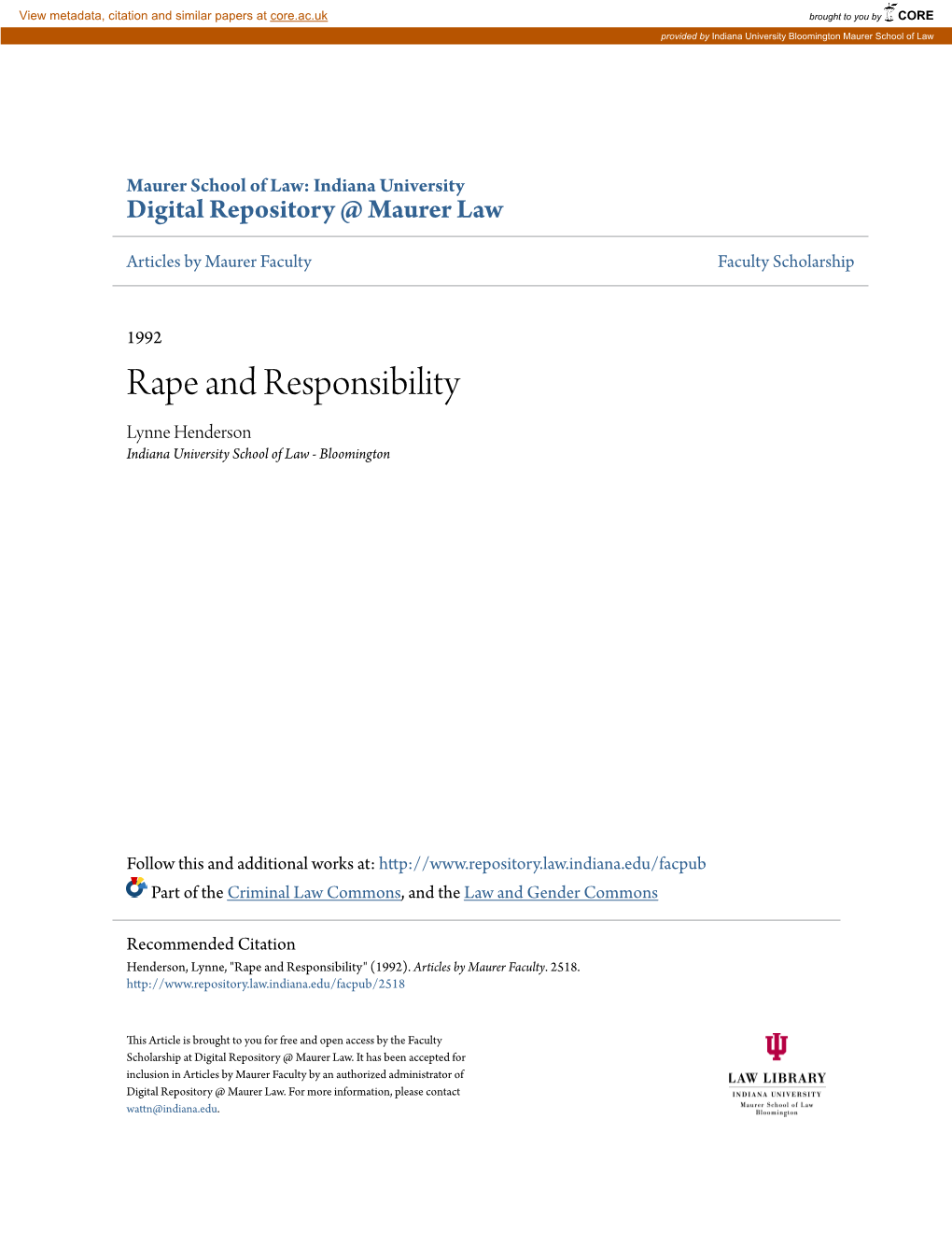 Rape and Responsibility Lynne Henderson Indiana University School of Law - Bloomington