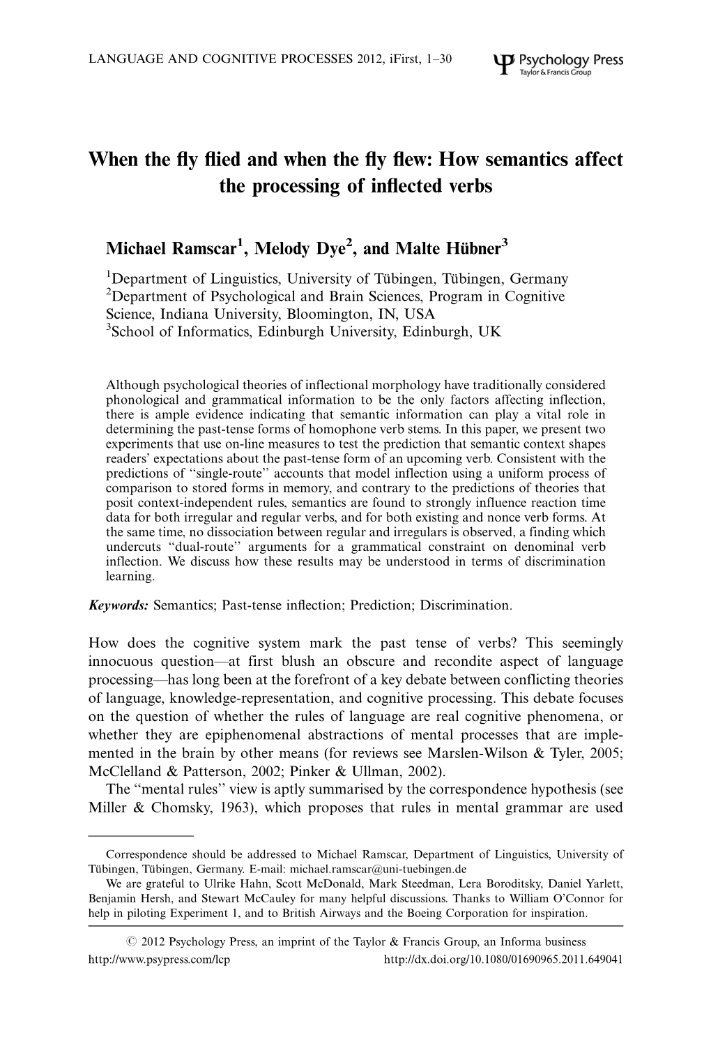 When the Fly Flied and When the Fly Flew: How Semantics Affect the Processing of Inflected Verbs