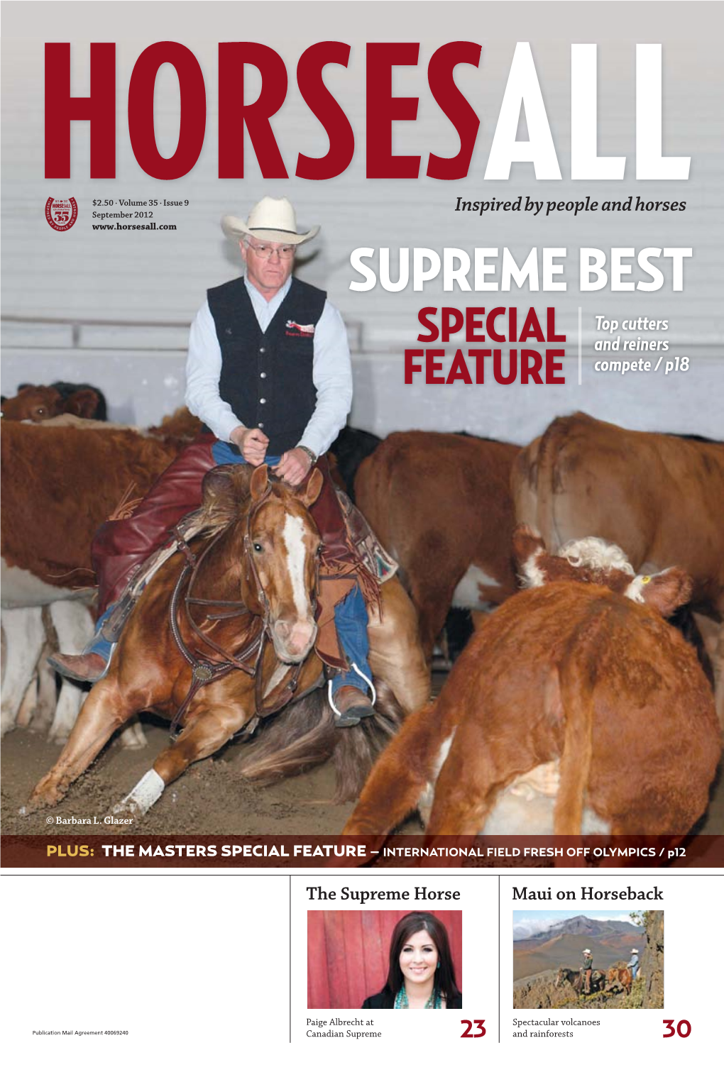 Inspired by People and Horses SUPREME BEST Top Cutters SPECIAL and Reiners FEATURE Compete / P18