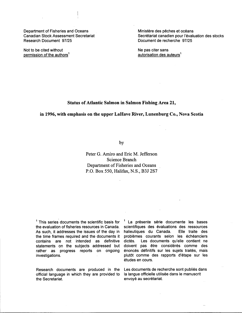 Status of Atlantic Salmon in Salomn Fishing Area 21, in 1996, With