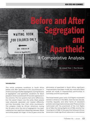 Before and After Segregation and Apartheid: a Comparative Analysis