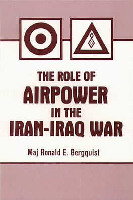 The Role of Airpower in the Iran-Iraq War