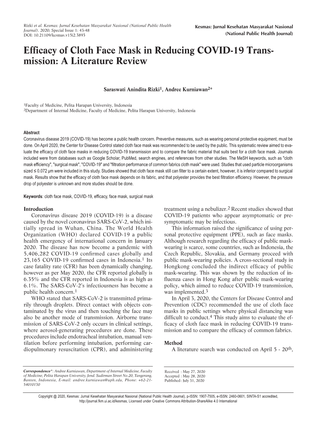 Efficacy of Cloth Face Mask in Reducing COVID-19 Trans- Mis S Ion: a Literature Review