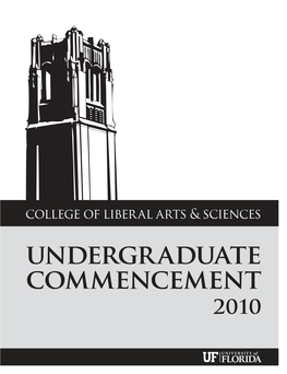 Undergraduate Commencement 2010 Contents Undergraduate Commencement Ceremonies