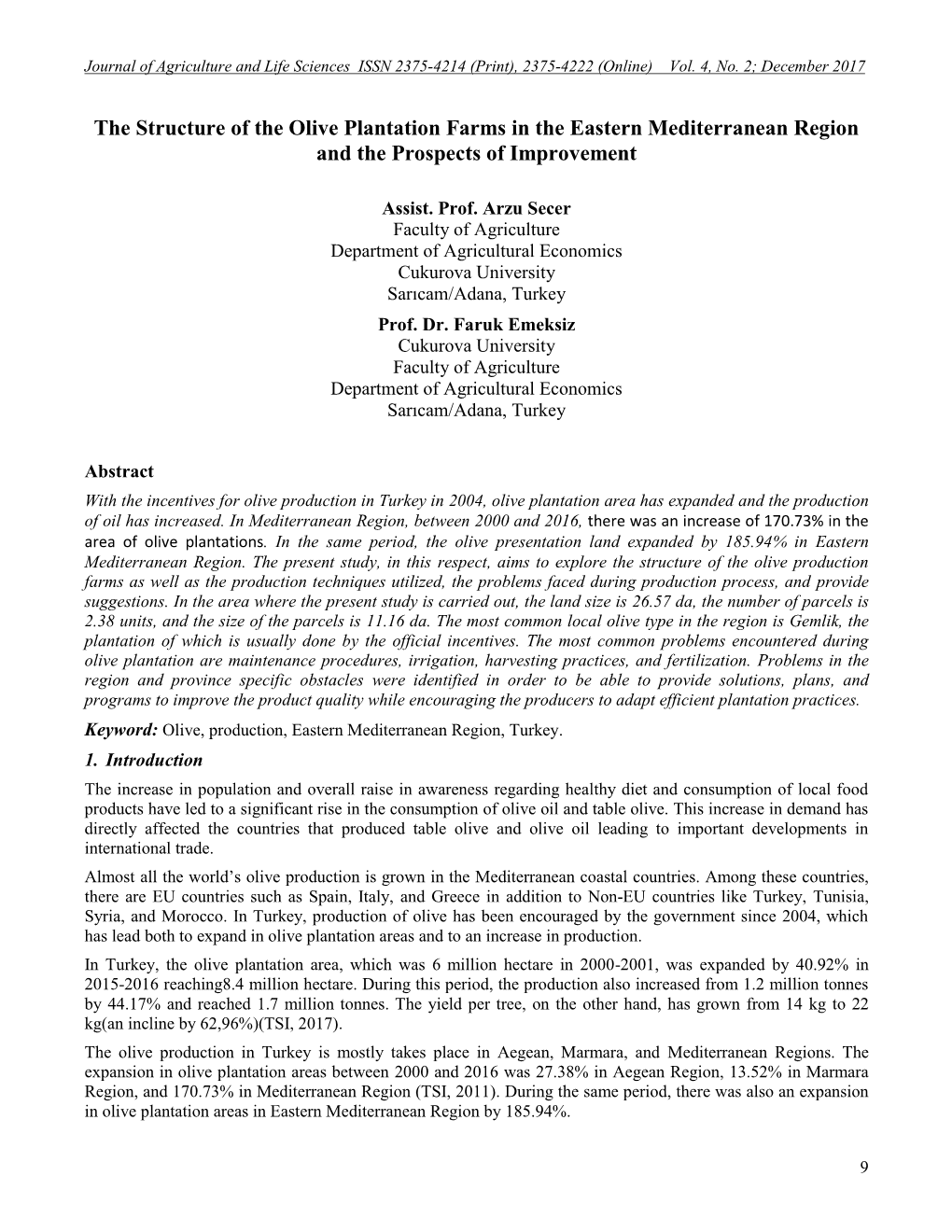 The Structure of the Olive Plantation Farms in the Eastern Mediterranean Region and the Prospects of Improvement