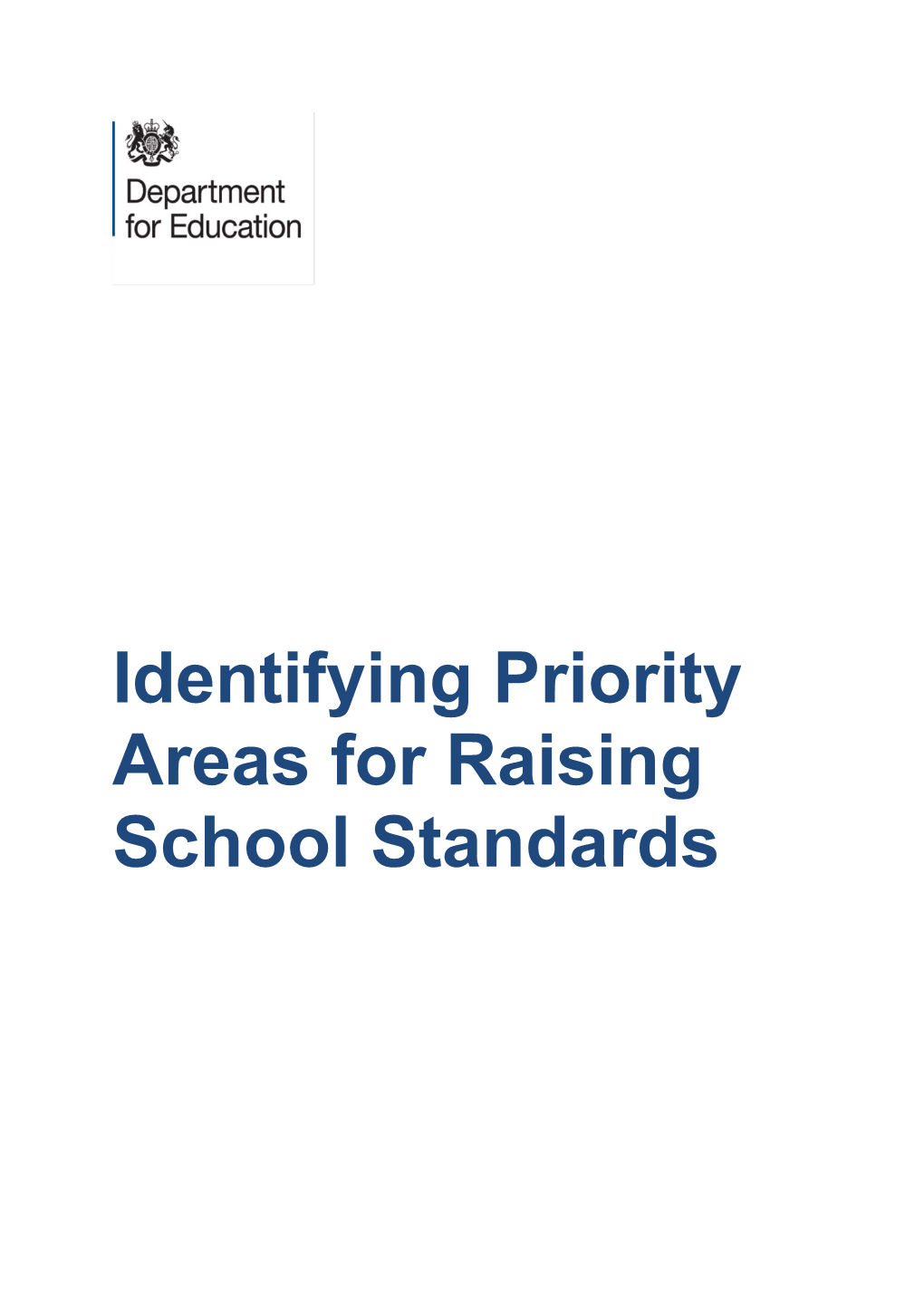 Identifying Priority Areas for Raising School Standards