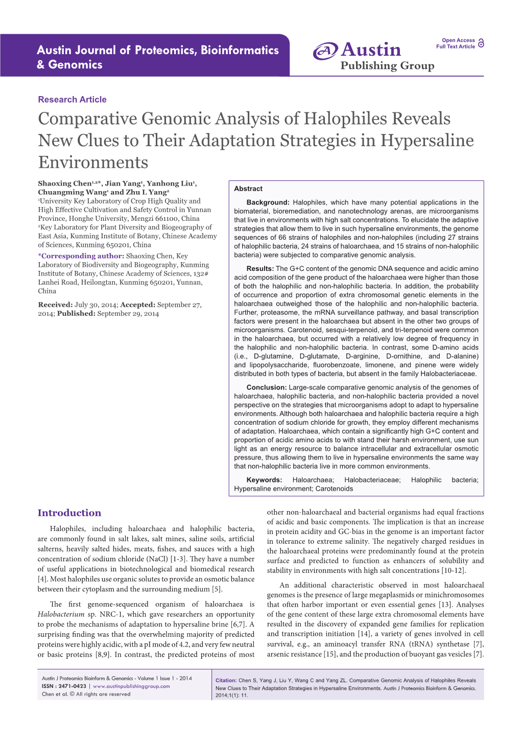 Comparative Genomic Analysis of Halophiles Reveals New Clues to Their Adaptation Strategies in Hypersaline Environments