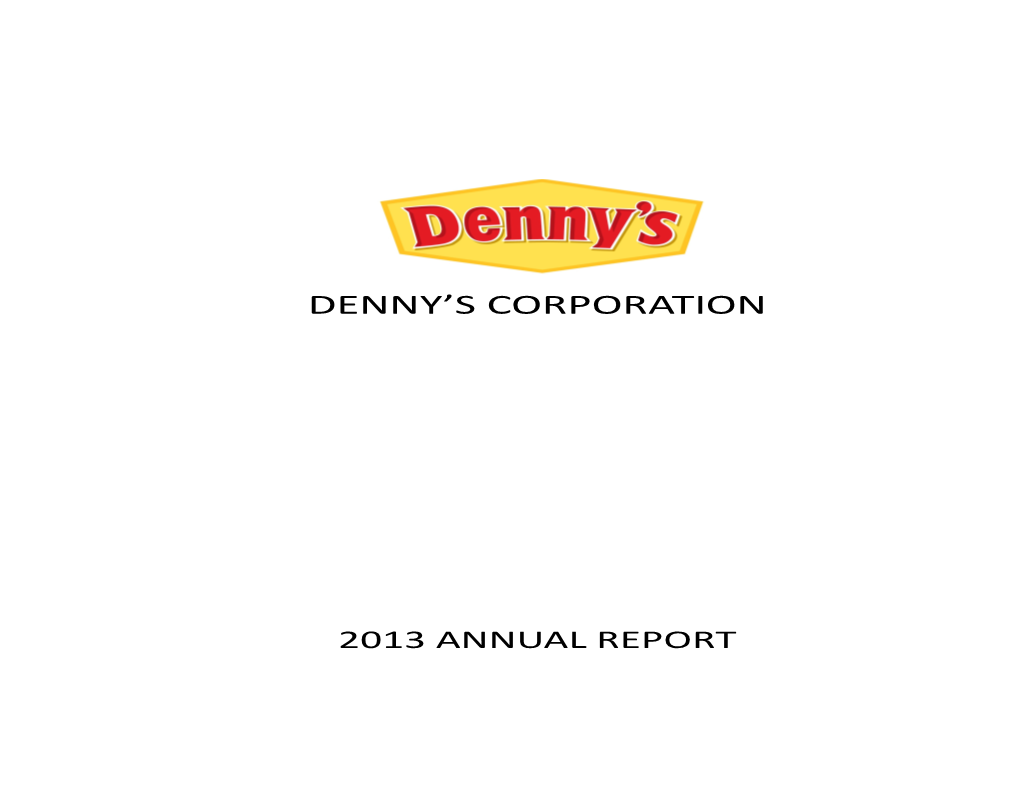 DENNY's CORPORATION (Exact Name of Registrant As Specified in Its Charter)
