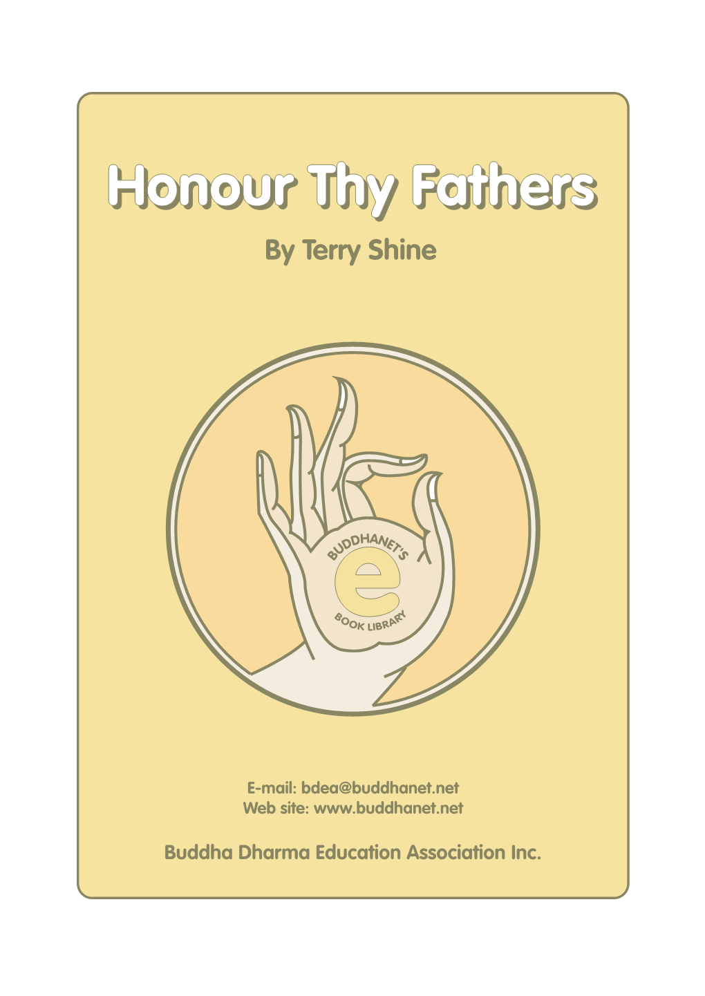 Honour Thy Fathers