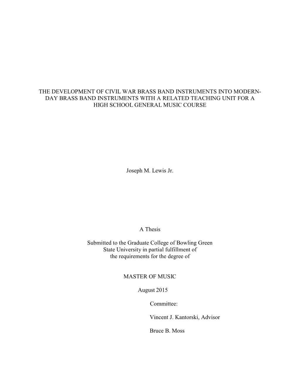 The Development of Civil War Brass Band Instruments Into Modern- Day Brass Band Instruments with a Related Teaching Unit for a High School General Music Course