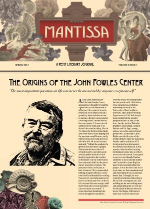 The Origins of the John Fowles Center “The Most Important Questions in Life Can Never Be Answered by Anyone Except Oneself.”