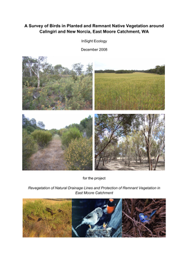A Survey of Birds in Planted and Remnant Native Vegetation Around Calingiri and New Norcia, East Moore Catchment, WA