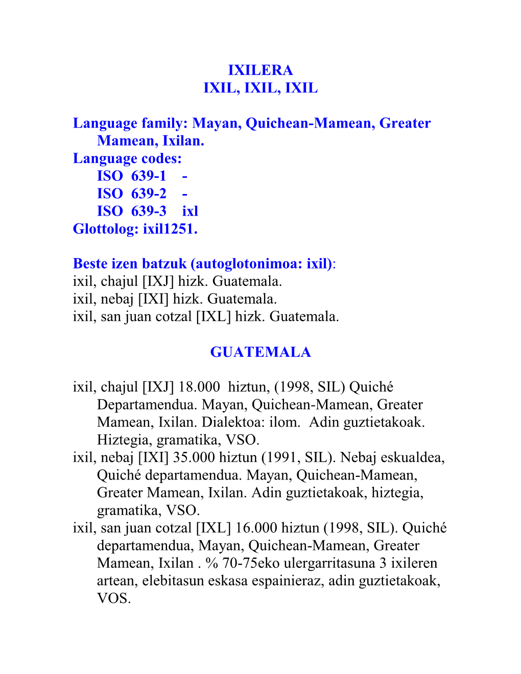 IXILERA IXIL, IXIL, IXIL Language Family