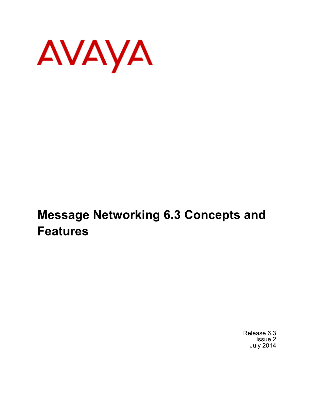 Message Networking 6.3 Concepts and Features