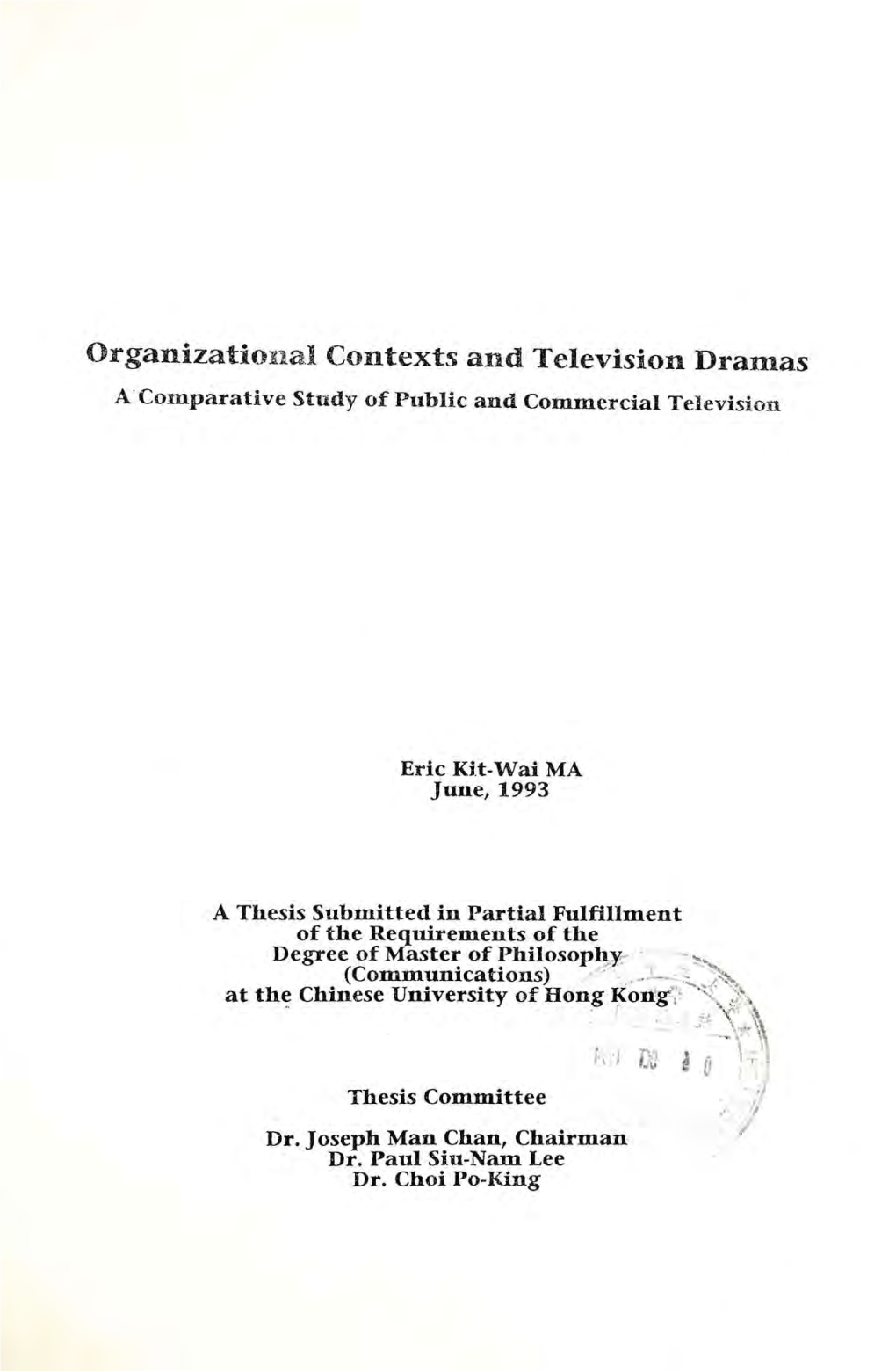 Organizational Contexts and Television Dramas a Comparative Study of Public and Commercial Television