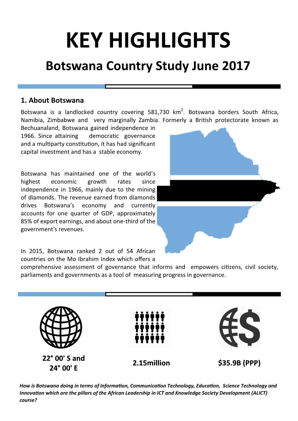 KEY HIGHLIGHTS Botswana Country Study June 2017