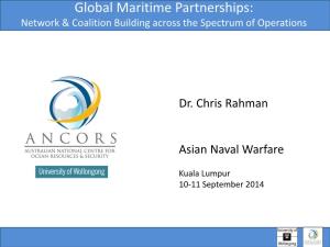 Global Maritime Partnerships: Network & Coalition Building Across the Spectrum of Operations
