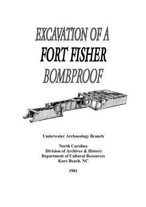 Excavation of a Fort Fisher Bombproof